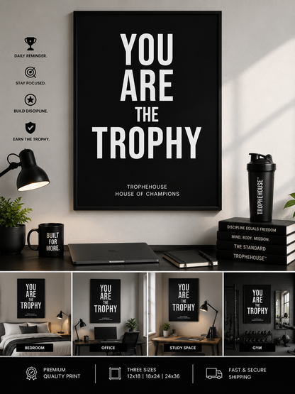 You Are The Trophy | Daily Reminder